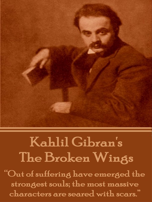 Title details for The Broken Wings by Kahlil Gibran - Available